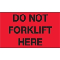 Picture of 3" x 5" - "Do Not Forklift Here" (Fluorescent Red) Labels