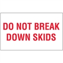 Picture of 3" x 5" - "Do Not Break Down Skids" Labels