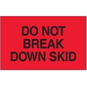 Picture of 3" x 5" - "Do Not Break Down Skid" (Fluorescent Red) Labels