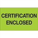 Picture of 3" x 5" - "Certification Enclosed" (Fluorescent Green) Labels