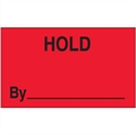 Picture of 3" x 5" - "Hold By" (Fluorescent Red) Labels