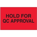 Picture of 3" x 5" - "Hold for QC Approval" (Fluorescent Red) Labels